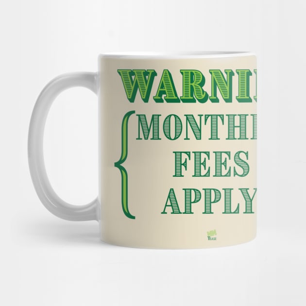 Monthly Fees by NN Tease